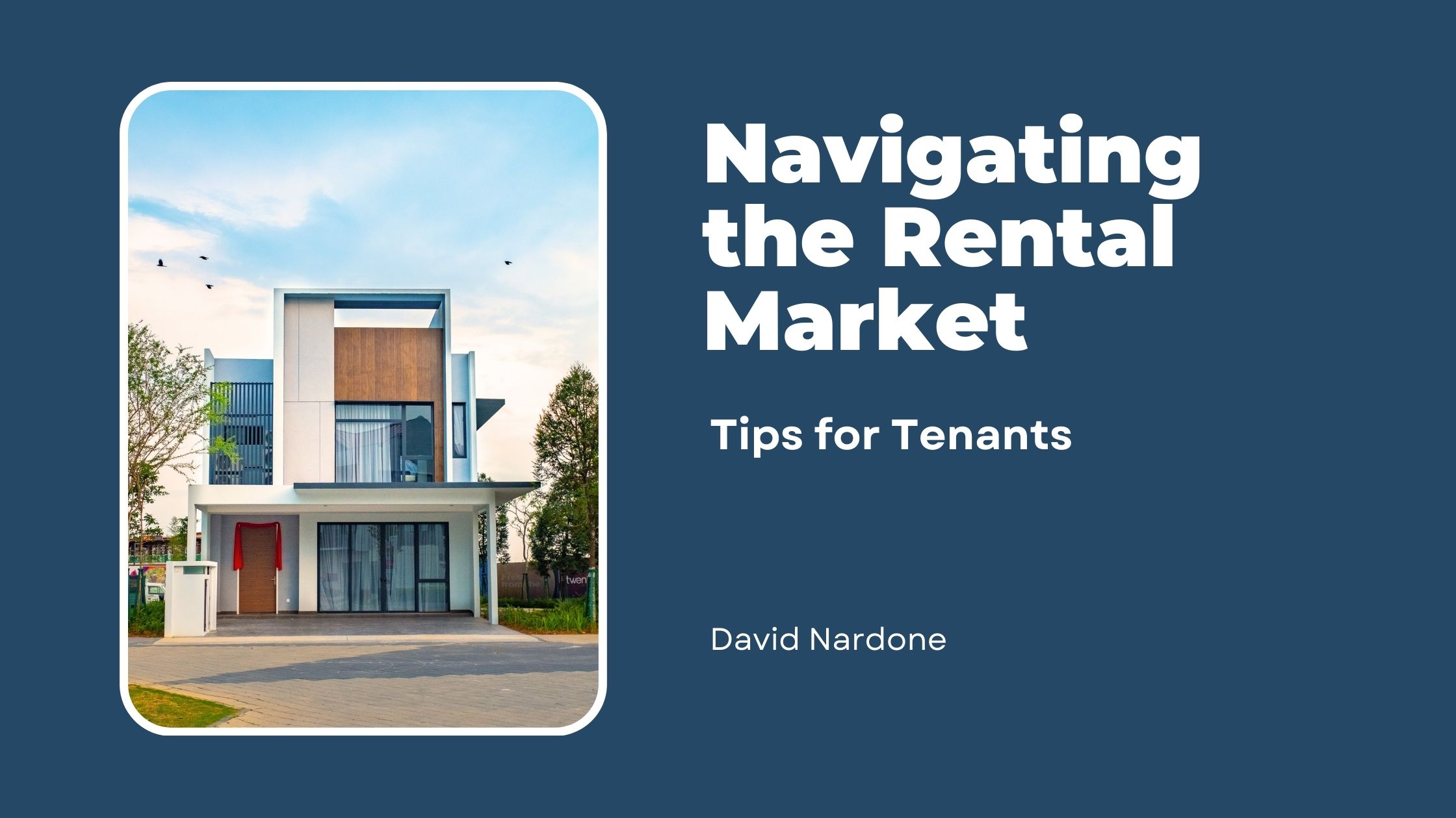 Navigating the Rental Market: Tips for Tenants